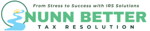 From stress to success with IRS solutions- Nunn Better Tax Resolution